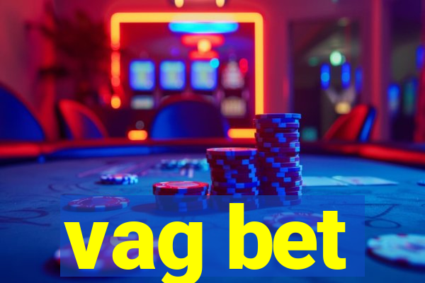 vag bet